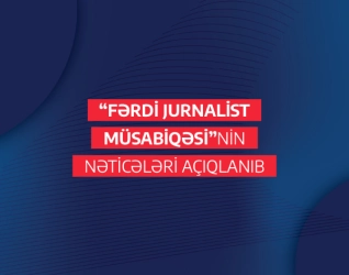 “Fərdi jurnalist müsabiqəsi”nin nəticələri açıqlanıb 