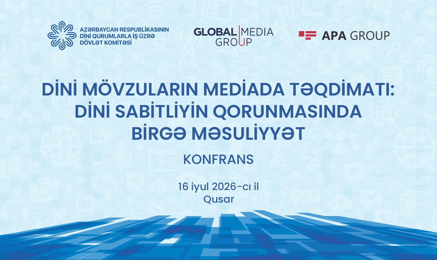 Global Media Group is the media partner for the conference on the theme “The Presentation of Religious Topics in the Media: Shared Responsibility in Safeguarding Religious Stability”